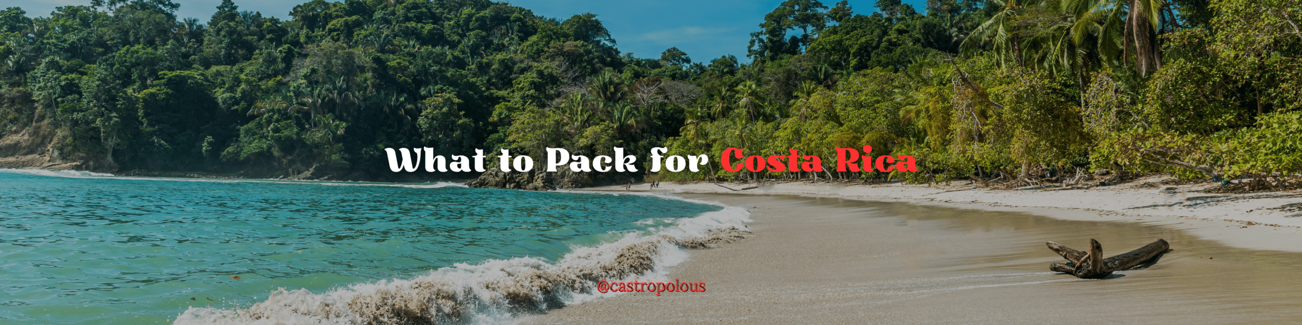 What to Pack for Costa Rica